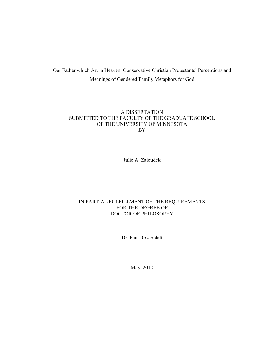 Our Father Which Art in Heaven: Conservative Christian Protestants' Perceptions and Meanings of Gendered Family Metaphors