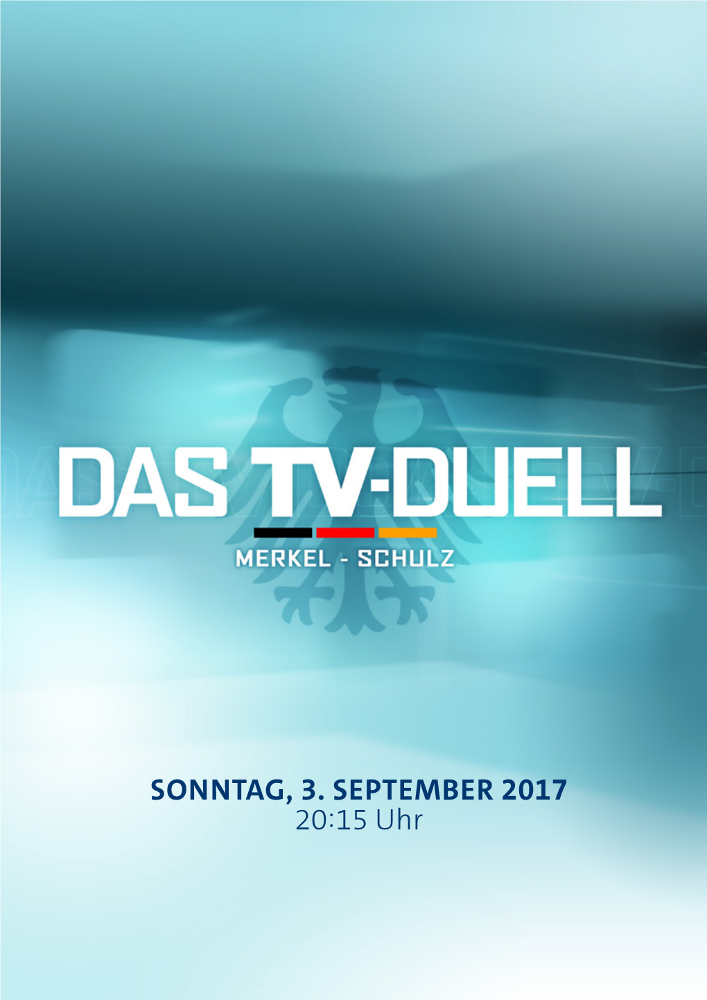 SONNTAG, 3. SEPTEMBER 2017 20:15 Uhr