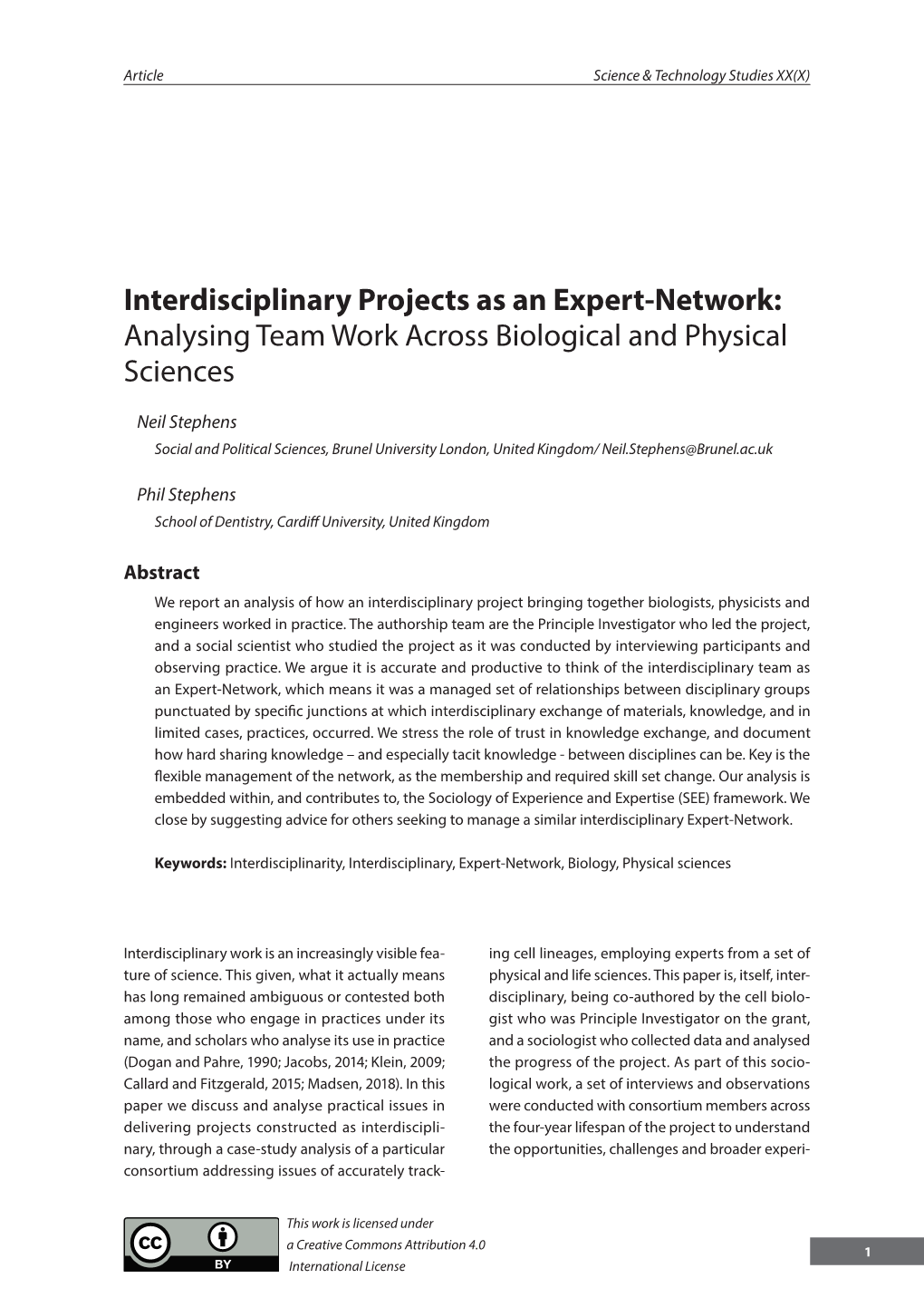 Interdisciplinary Projects As an Expert-Network: Analysing Team Work Across Biological and Physical Sciences