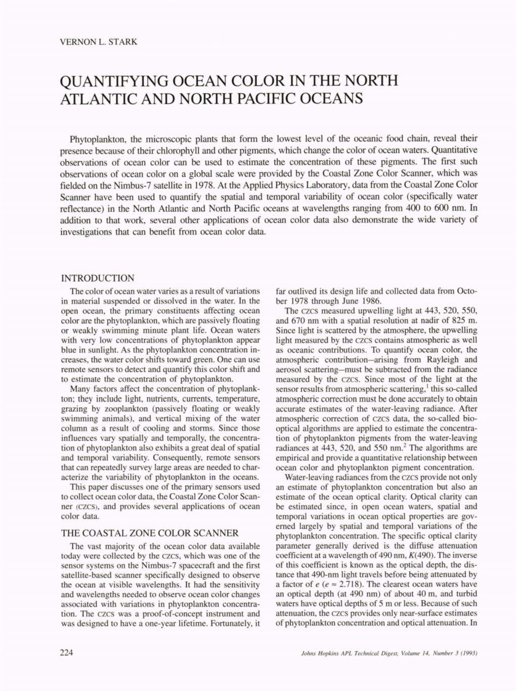 Quantifying Ocean Color in the North Atlantic and North Pacific Oceans