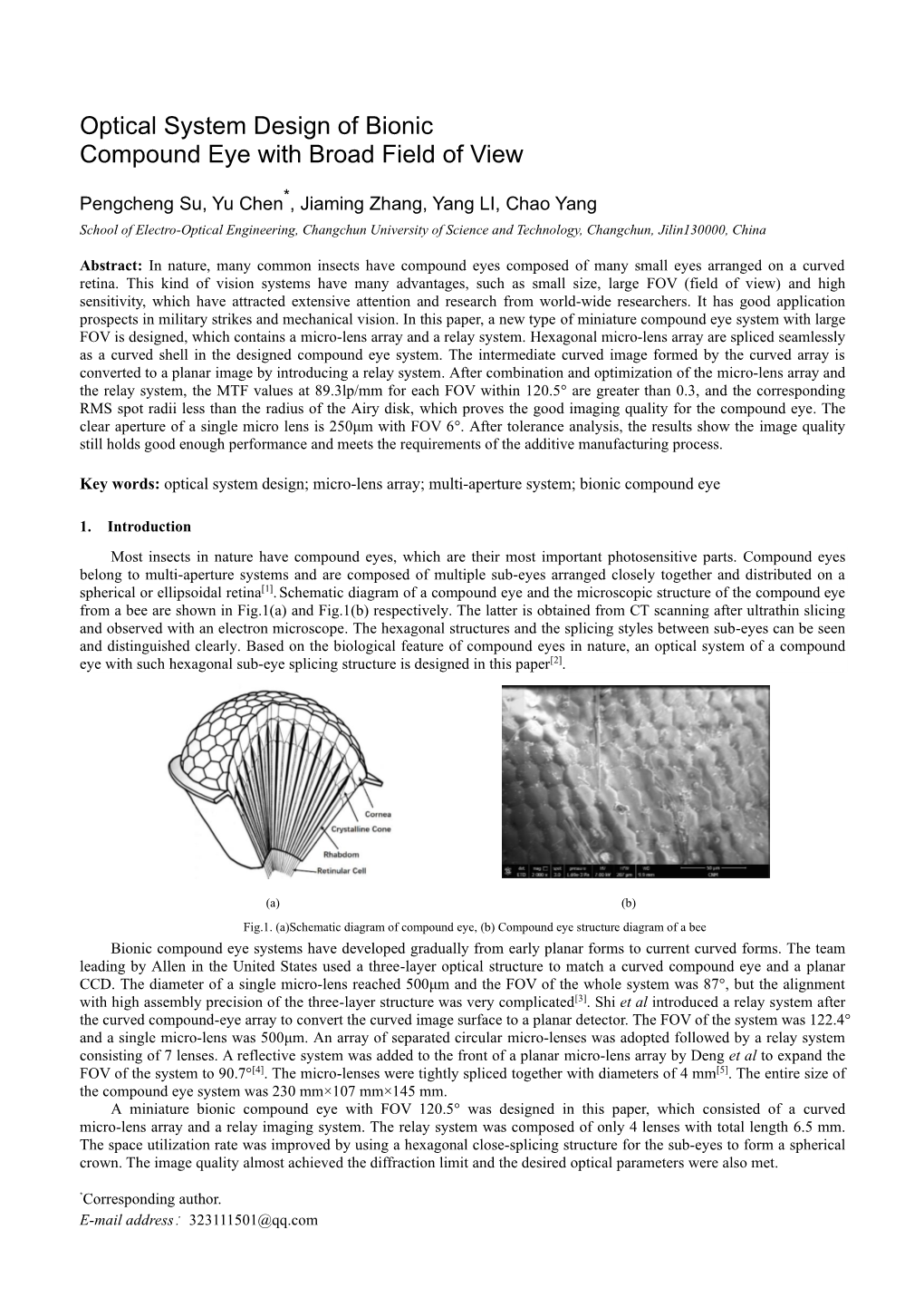 Optical System Design of Bionic Compound Eye with Broad Field of View