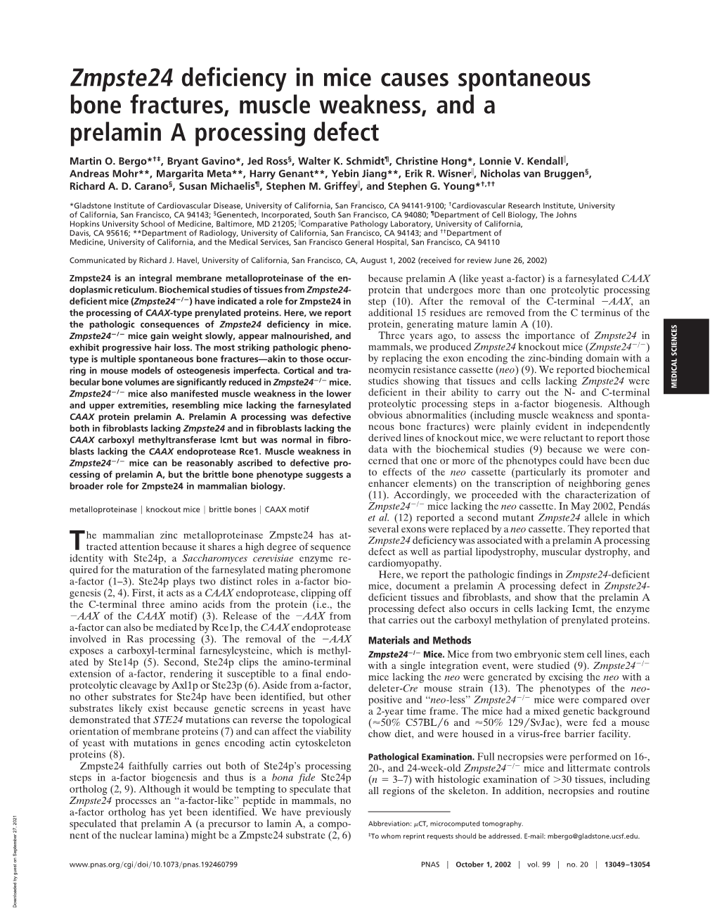 Zmpste24 Deficiency in Mice Causes Spontaneous Bone Fractures, Muscle Weakness, and a Prelamin a Processing Defect