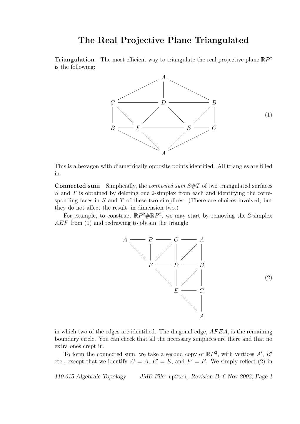 The Real Projective Plane Triangulated