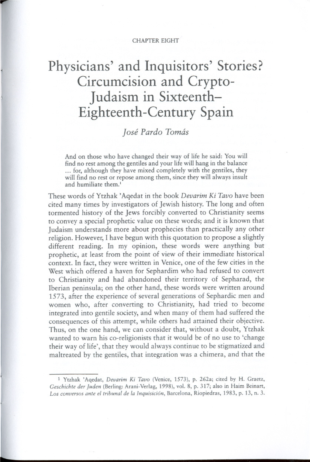 Circumcision and Crypto- Judaism in Sixteenth- Eighteenth-Century Spain José Pardo Tomás