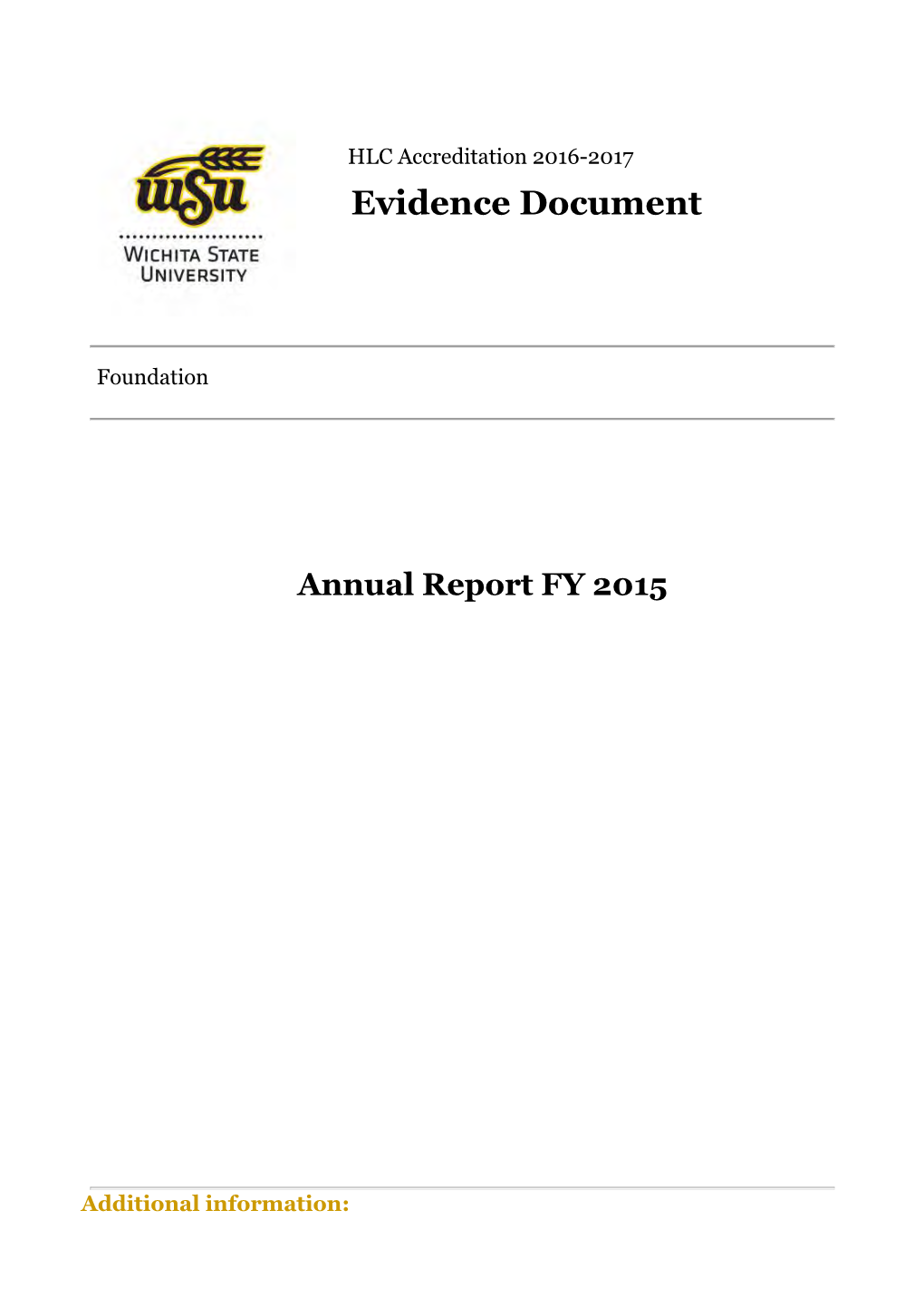 Wichita State University Foundation Annual Report FY 2015