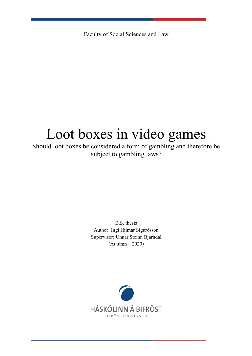 Loot Boxes in Video Games Should Loot Boxes Be Considered a Form of Gambling and Therefore Be Subject to Gambling Laws?