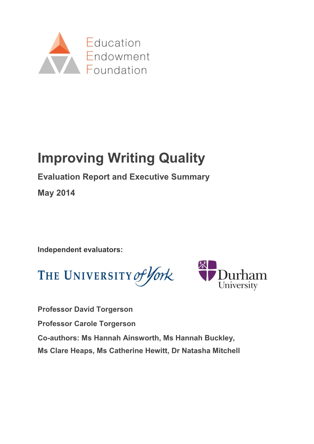 Improving Writing Quality Evaluation Report and Executive Summary May 2014