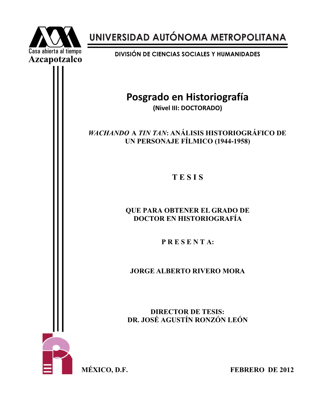 Wachando a Tin Tan: Análisis Historiográfico De Un Personaje Fílmico 1944-1958