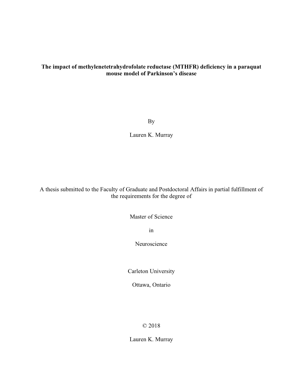 The Impact of Methylenetetrahydrofolate Reductase (MTHFR) Deficiency in a Paraquat Mouse Model of Parkinson's Disease