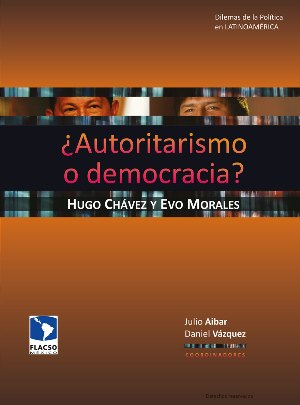 ¿Autoritarismo O Democracia?