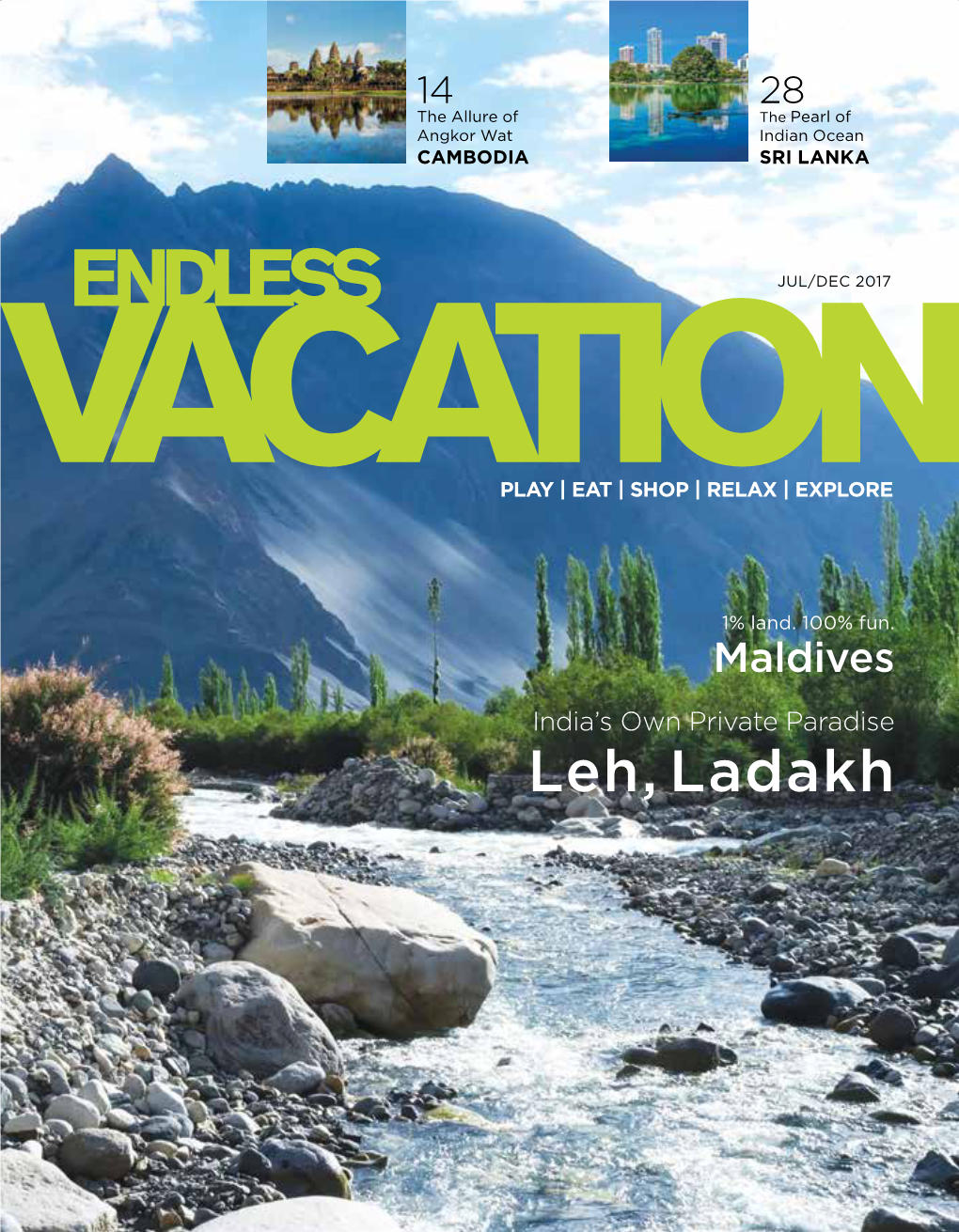 Leh, Ladakh Monsoon 2017 REWARD YOURSELF CONTENTS