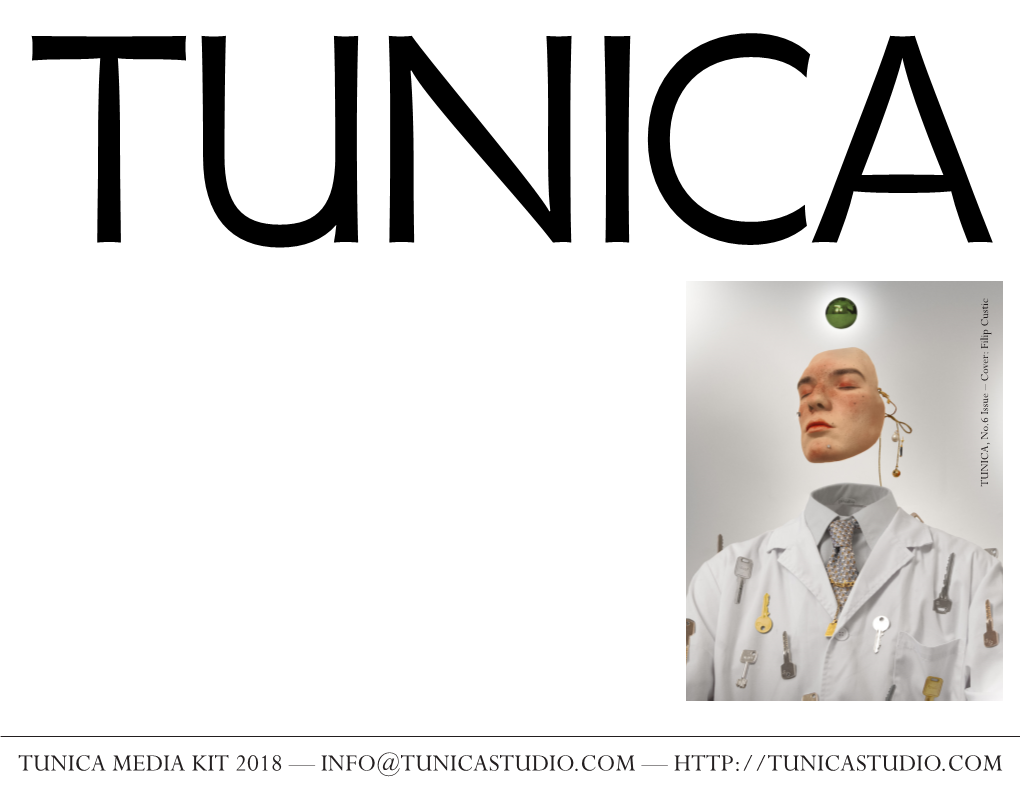Tunica Media Kit 2018 — Info@Tunicastudio.Com — Who What We Are We Do