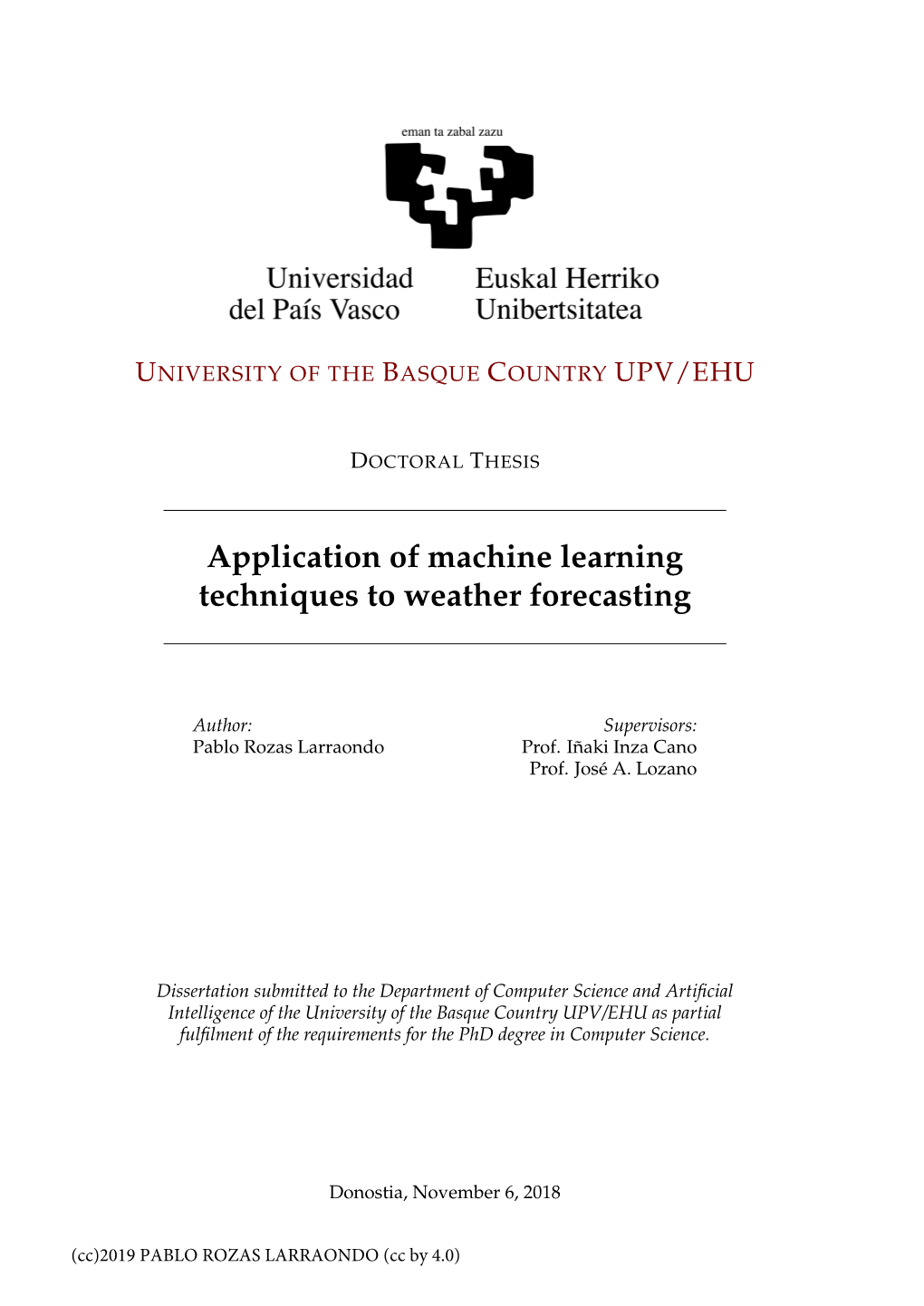 Application of Machine Learning Techniques to Weather Forecasting