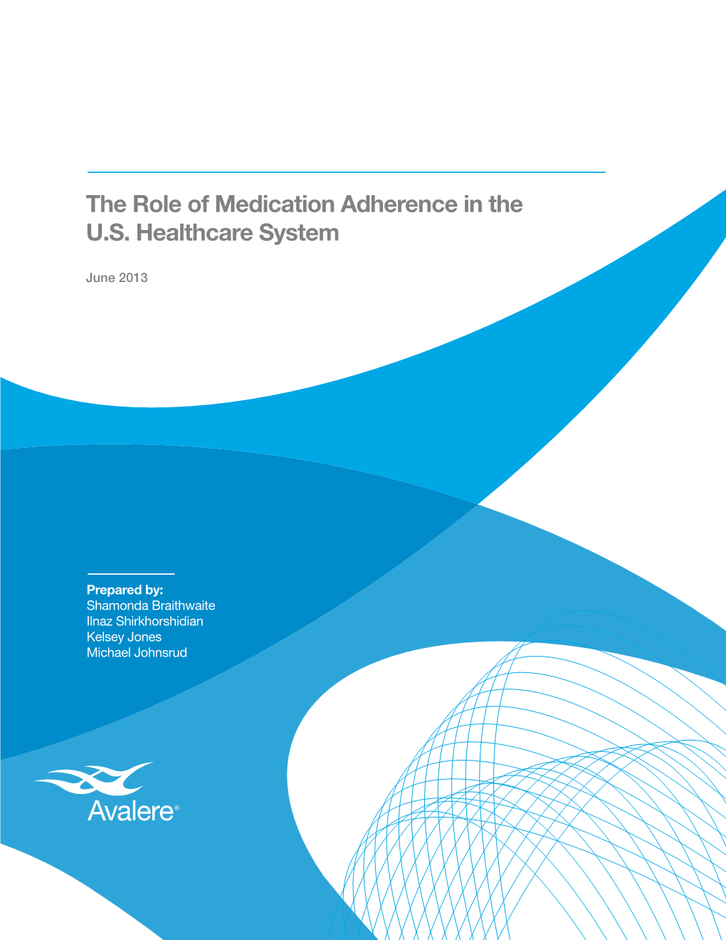 The Role of Medication Adherence in the U.S. Healthcare System