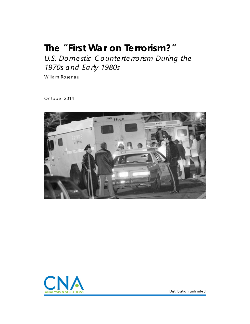 The “First War on Terrorism?” U.S