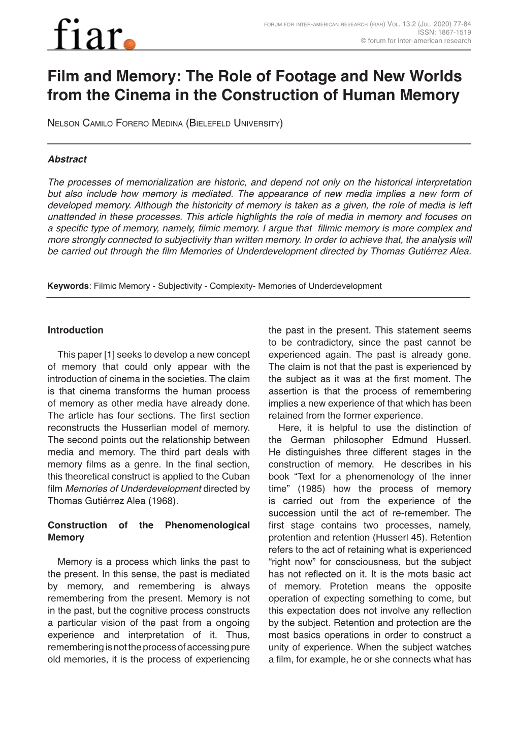 Film and Memory: the Role of Footage and New Worlds from the Cinema in the Construction of Human Memory