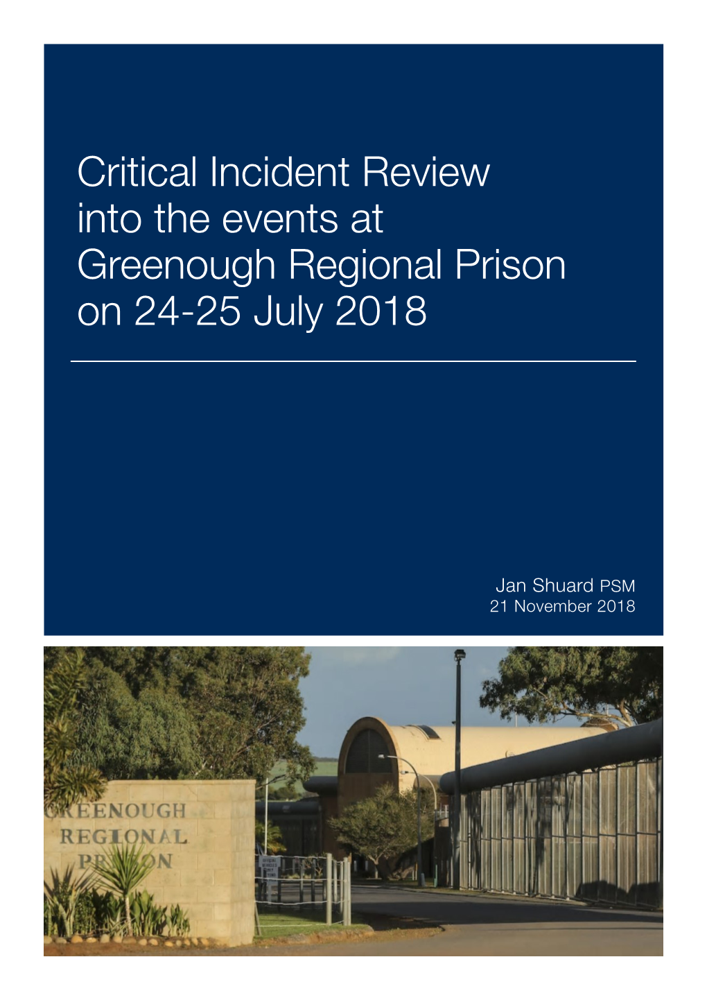 Critical Incident Review Into the Events at Greenough Regional Prison on 24-25 July 2018