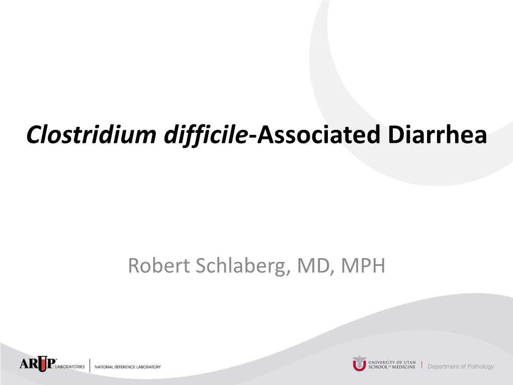 Clostridium Difficile-Associated Diarrhea