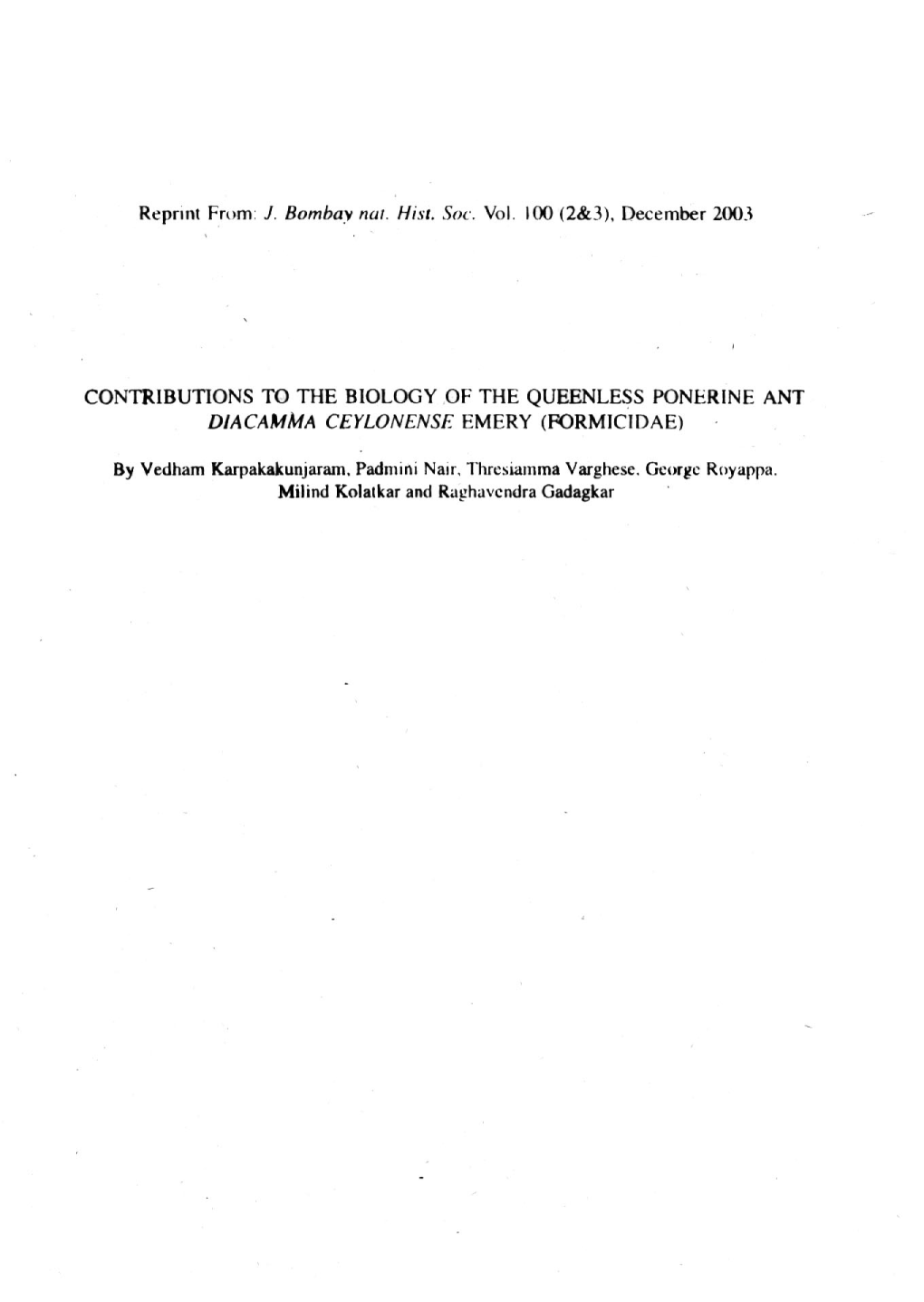 Contributions to the Biology of the Queenless Ponerine Ant Diacamma Ceylonense Emery (Formjcjdae)