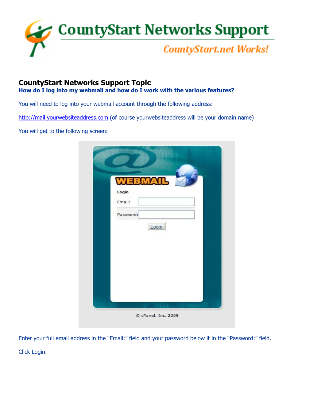 Countystart Networks Support Topic How Do I Log Into My Webmail and How Do I Work with the Various Features?