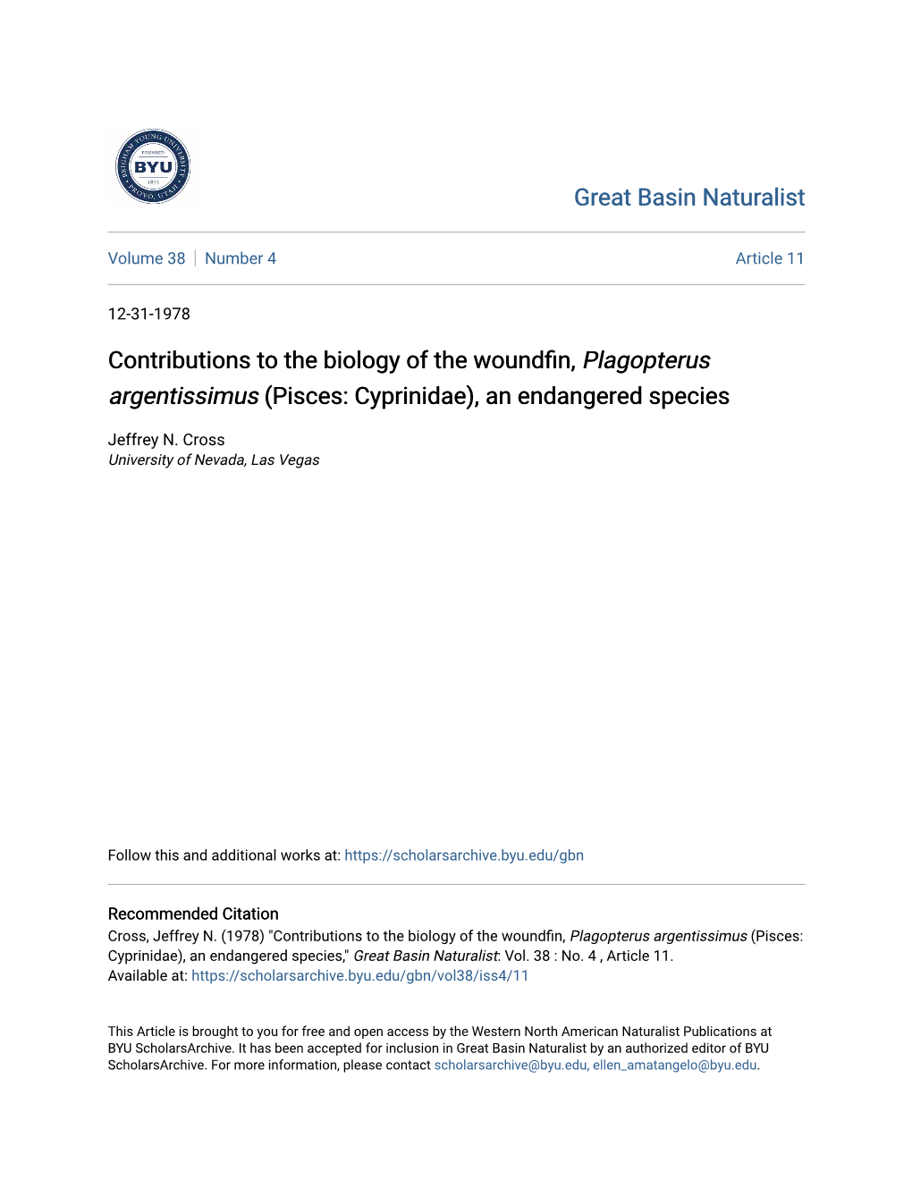 Contributions to the Biology of the Woundfin, Plagopterus Argentissimus (Pisces: Cyprinidae), an Endangered Species