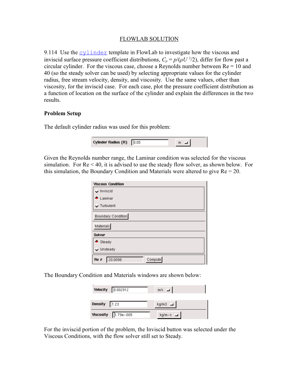 The Default Cylinder Radius Was Used for This Problem