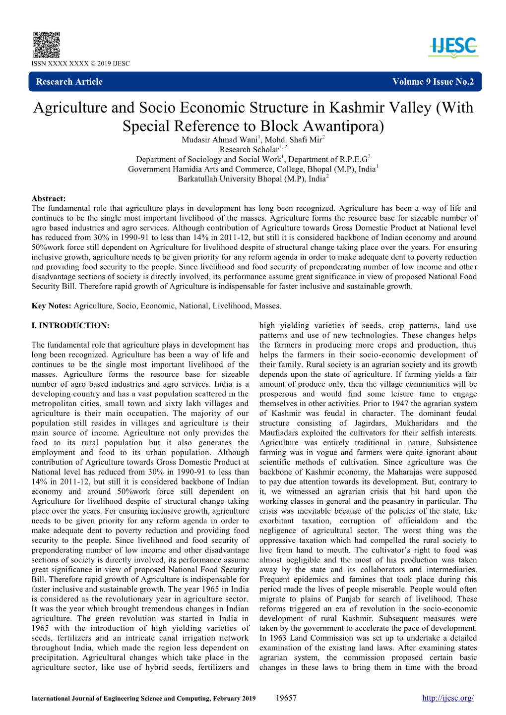 Agriculture and Socio Economic Structure in Kashmir Valley (With Special Reference to Block Awantipora) Mudasir Ahmad Wani1, Mohd