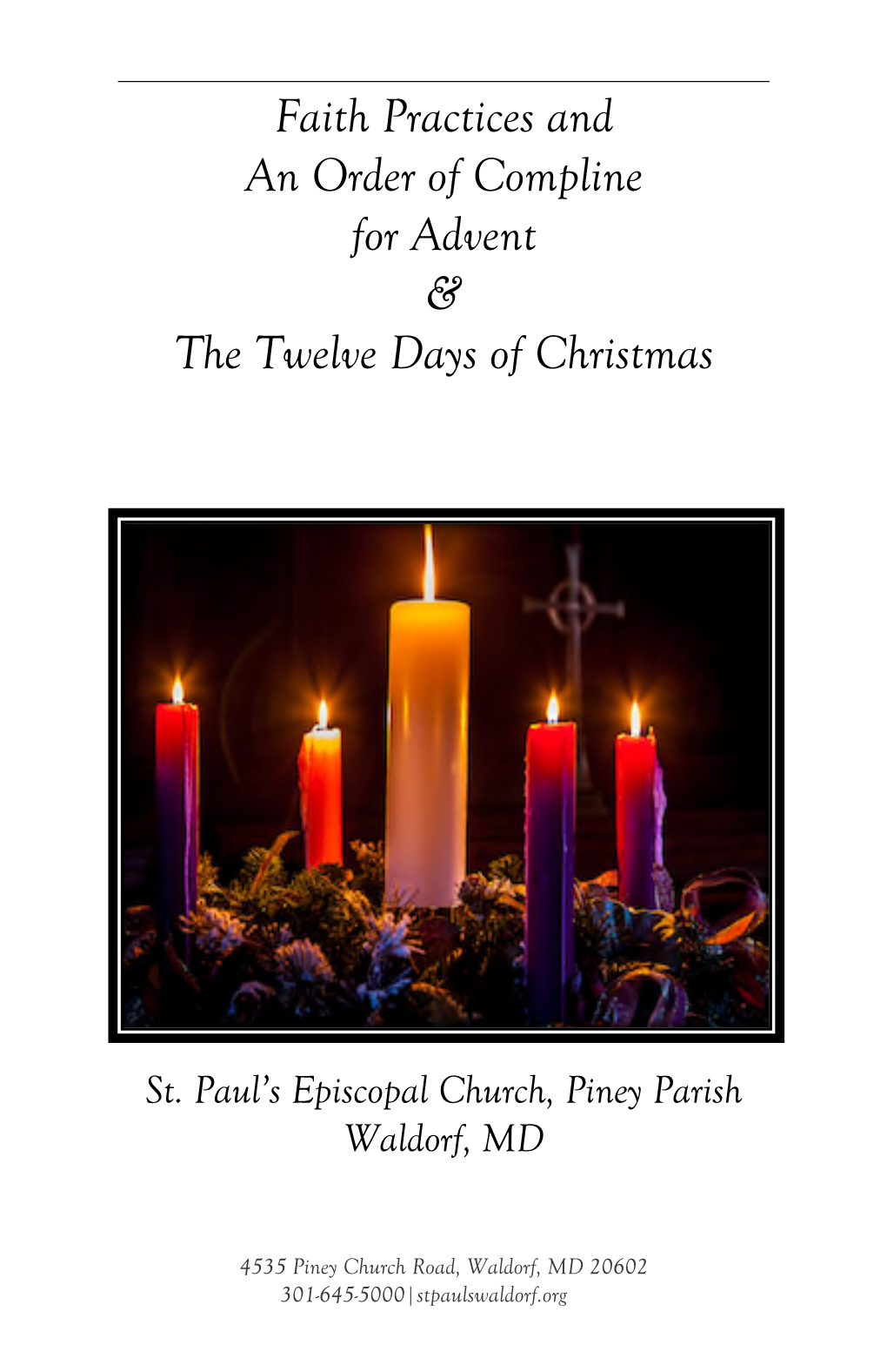 Faith Practices and an Order of Compline for Advent & the Twelve