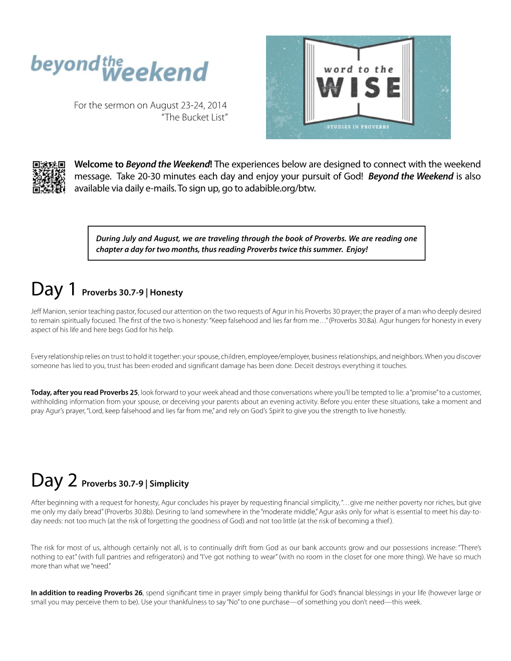 Beyond the Weekend! the Experiences Below Are Designed to Connect with the Weekend Message
