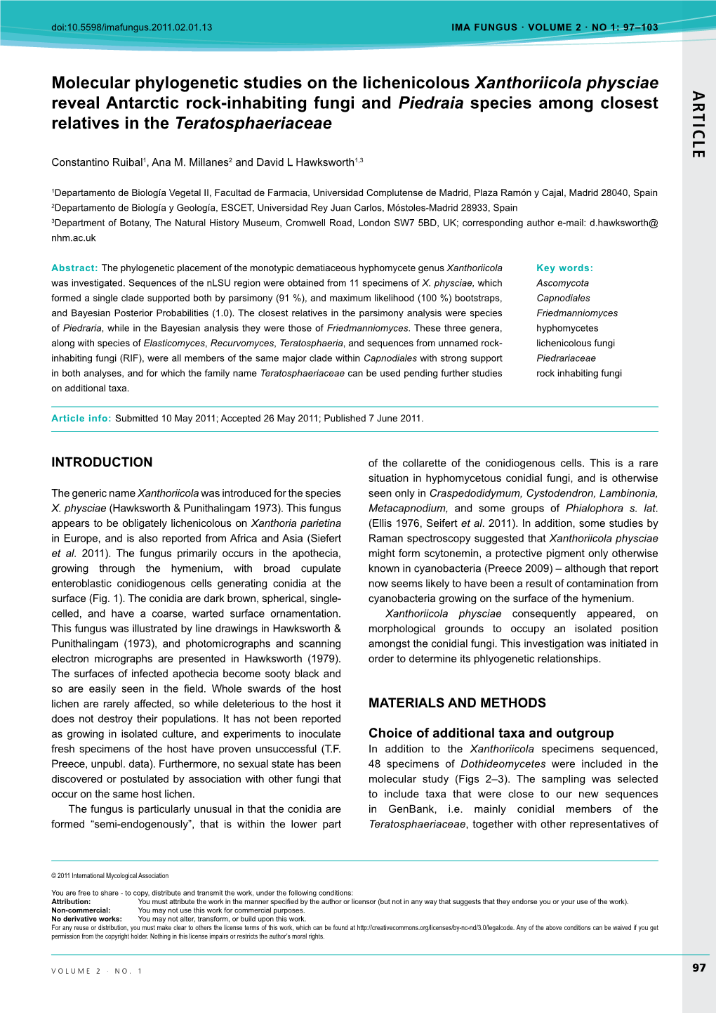 Molecular Phylogenetic Studies on the Lichenicolous Xanthoriicola Physciae