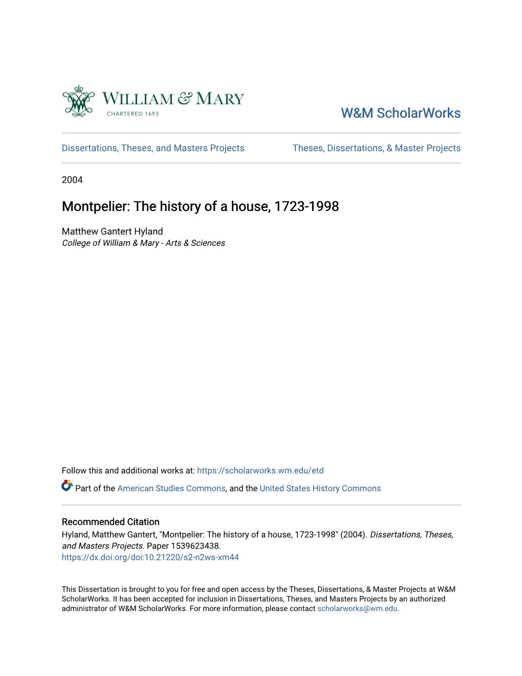 Montpelier: the History of a House, 1723-1998