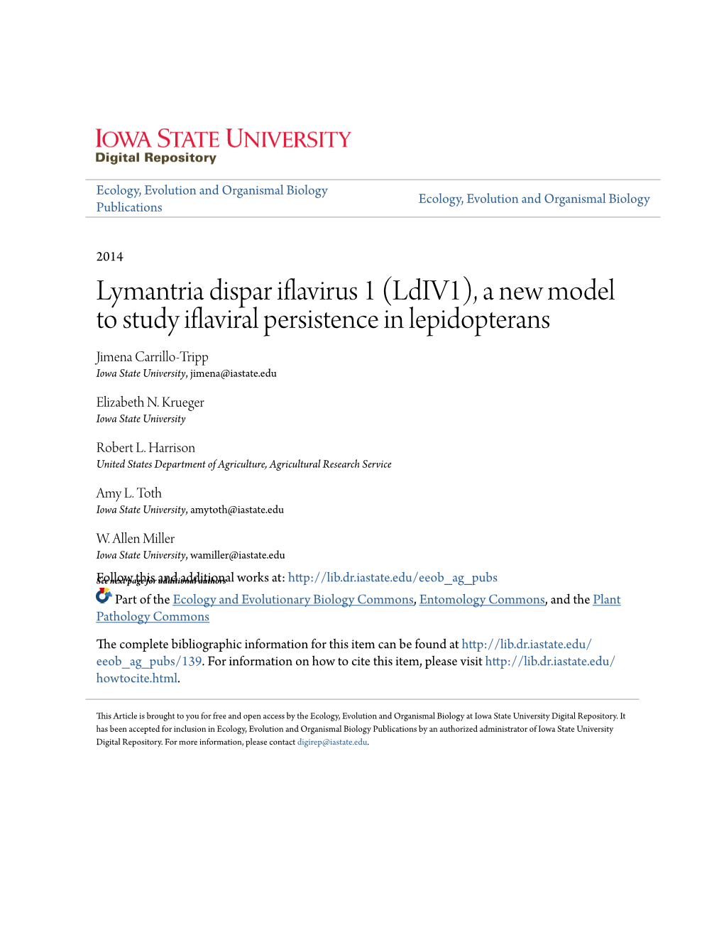 Lymantria Dispar Iflavirus 1 (Ldiv1), a New Model to Study Iflaviral Persistence in Lepidopterans Jimena Carrillo-Tripp Iowa State University, Jimena@Iastate.Edu