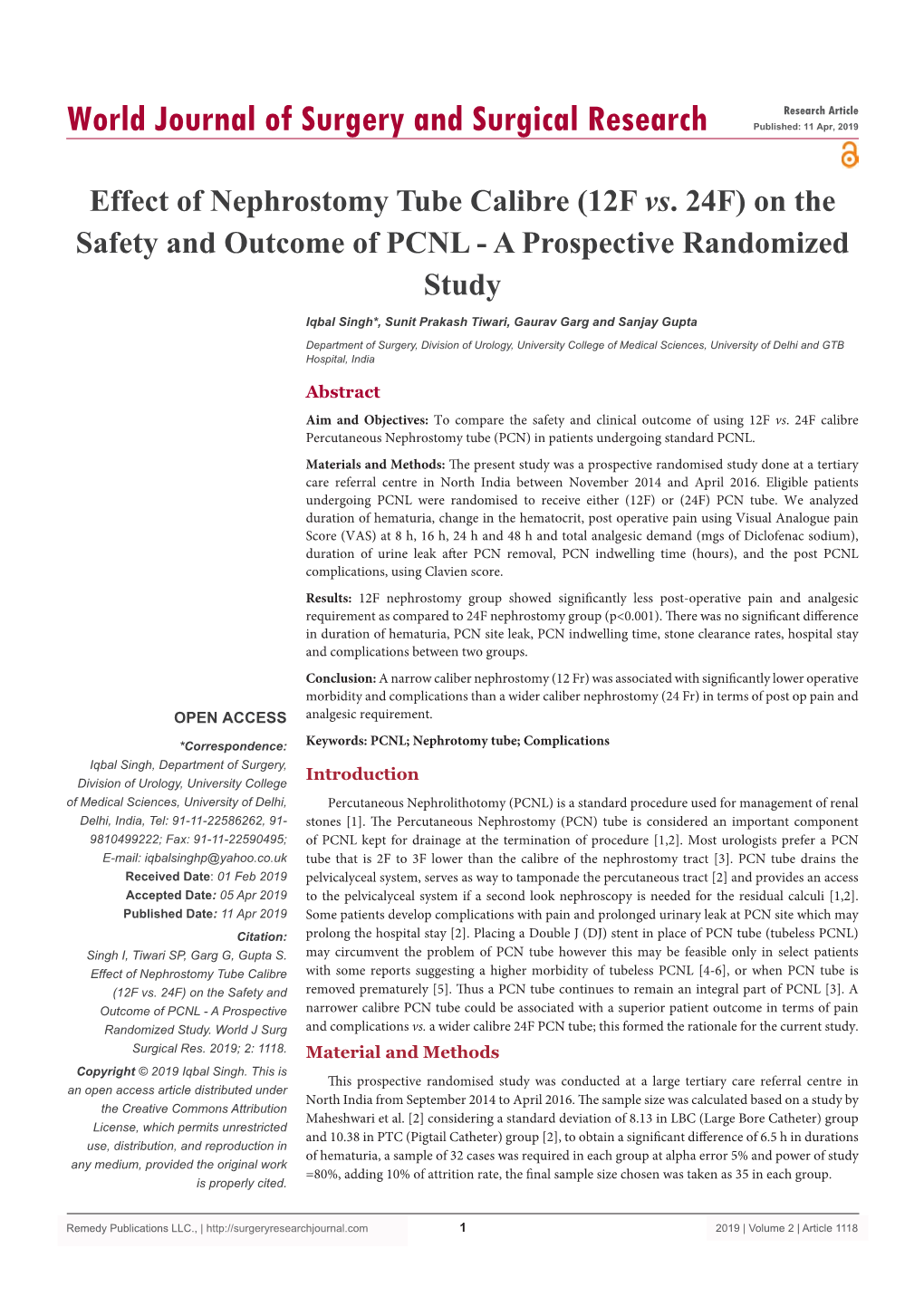 Effect of Nephrostomy Tube Calibre (12F Vs. 24F) on the Safety and Outcome of PCNL - a Prospective Randomized Study