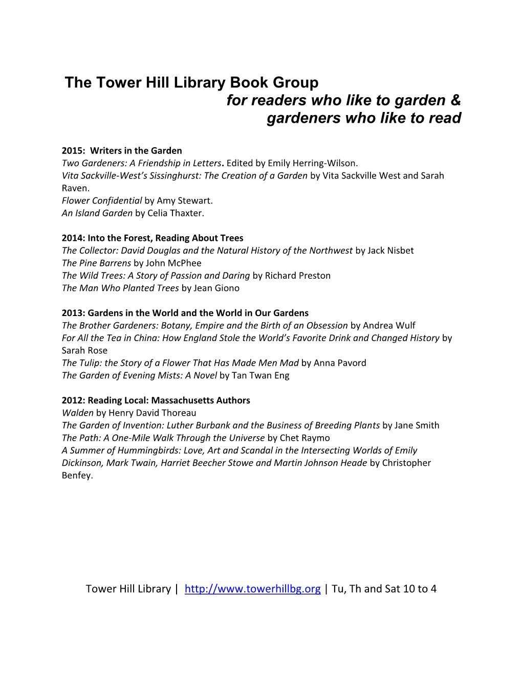 The Tower Hill Library Book Group for Readers Who Like to Garden & Gardeners Who Like to Read