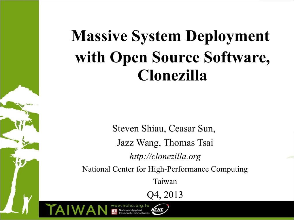 Massive System Deployment with Open Source Software, Clonezilla