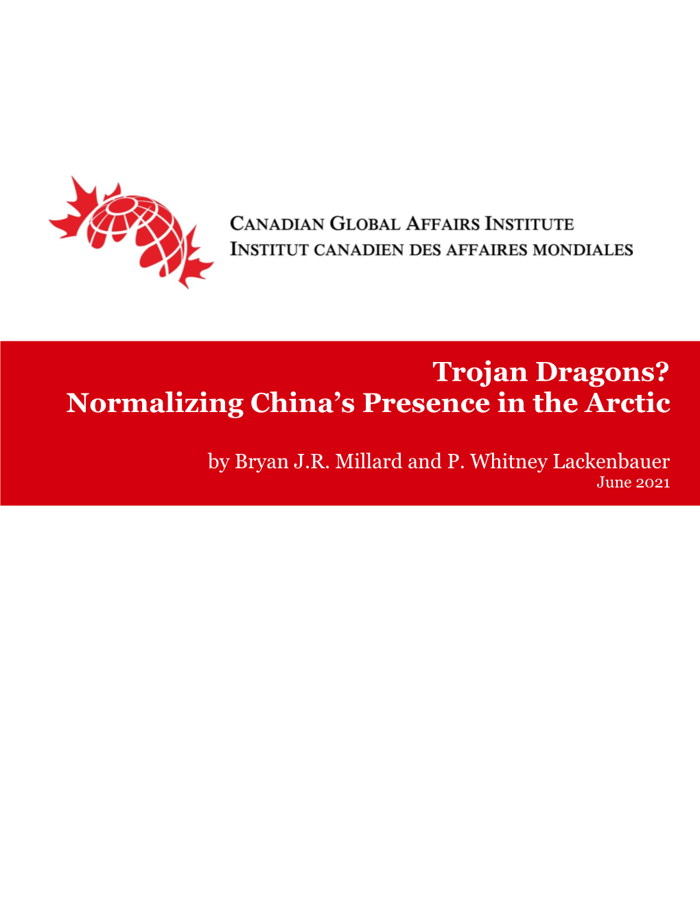 Trojan Dragons? Normalizing China's Presence in the Arctic