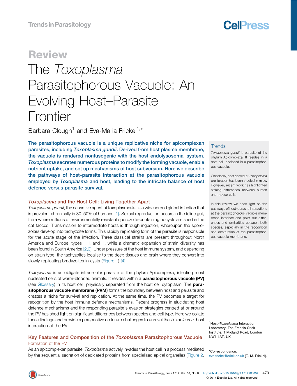 The Toxoplasma Parasitophorous Vacuole: an Evolving Hostâ
