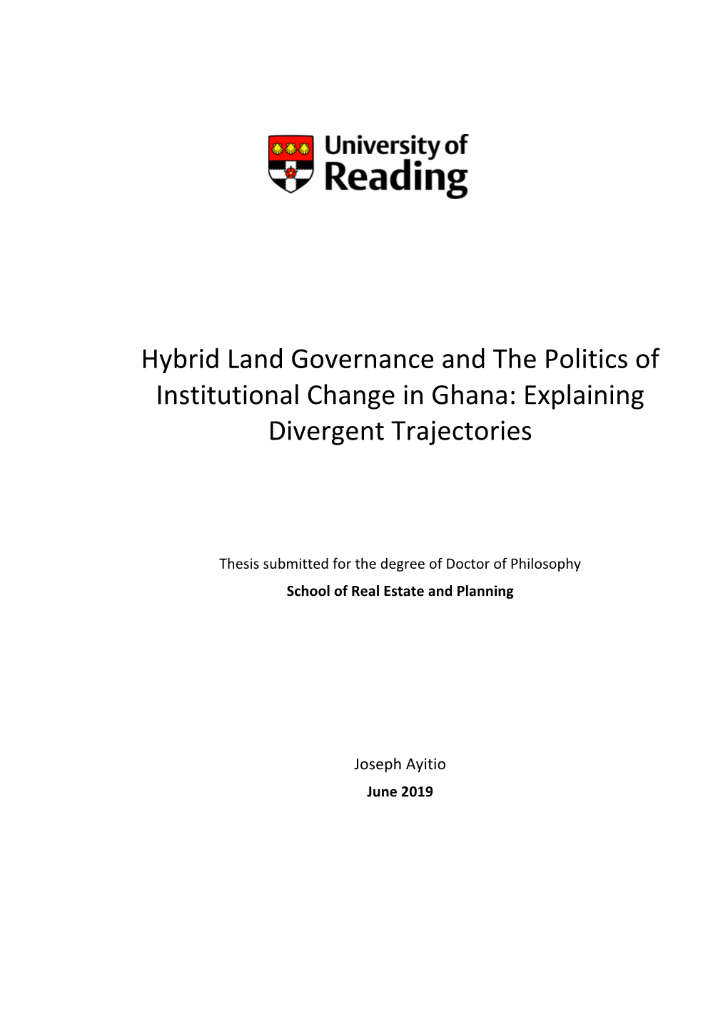 Hybrid Land Governance and the Politics of Institutional Change in Ghana: Explaining Divergent Trajectories