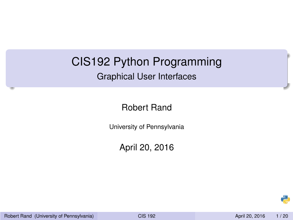 CIS192 Python Programming Graphical User Interfaces