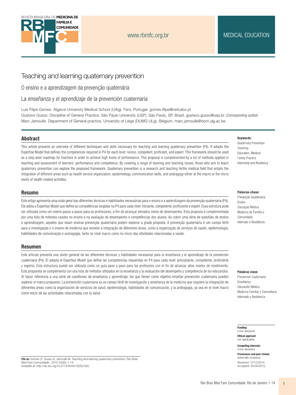 Teaching and Learning Quaternary Prevention O Ensino E a Aprendizagem Da Prevenção Quaternária La Enseñanza Y El Aprendizaje De La Prevención Cuaternaria