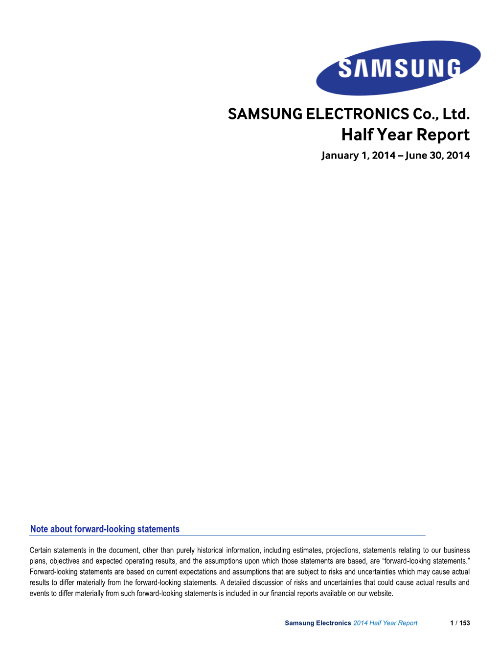 SAMSUNG ELECTRONICS Co., Ltd. Half Year Report January 1, 2014 – June 30, 2014