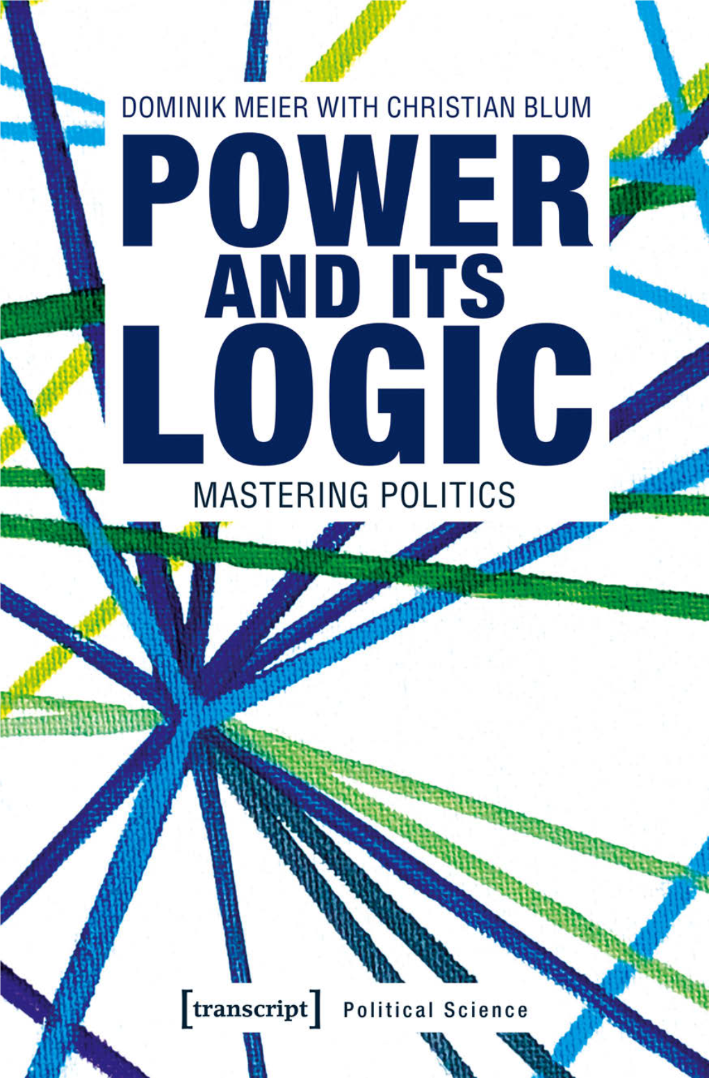 Power and Its Logic