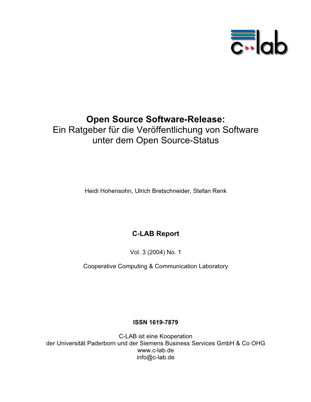 Open Source Software-Release: Ein Ratgeber Für Die Veröffentlichung Von Software Unter Dem Open Source-Status