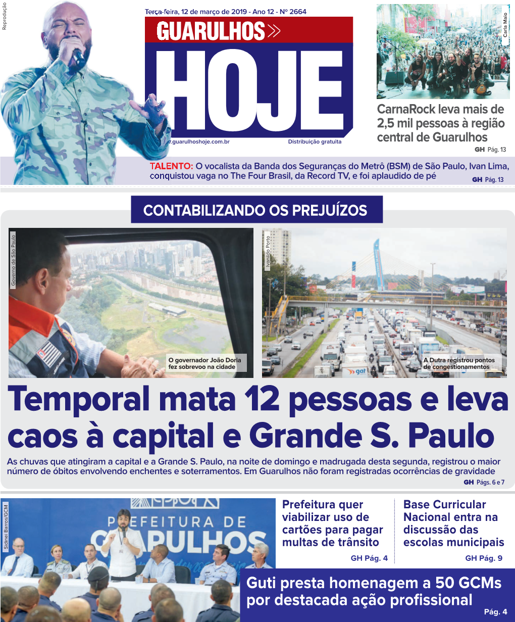 Temporal Mata 12 Pessoas E Leva Caos À Capital E Grande S. Paulo As Chuvas Que Atingiram a Capital E a Grande S