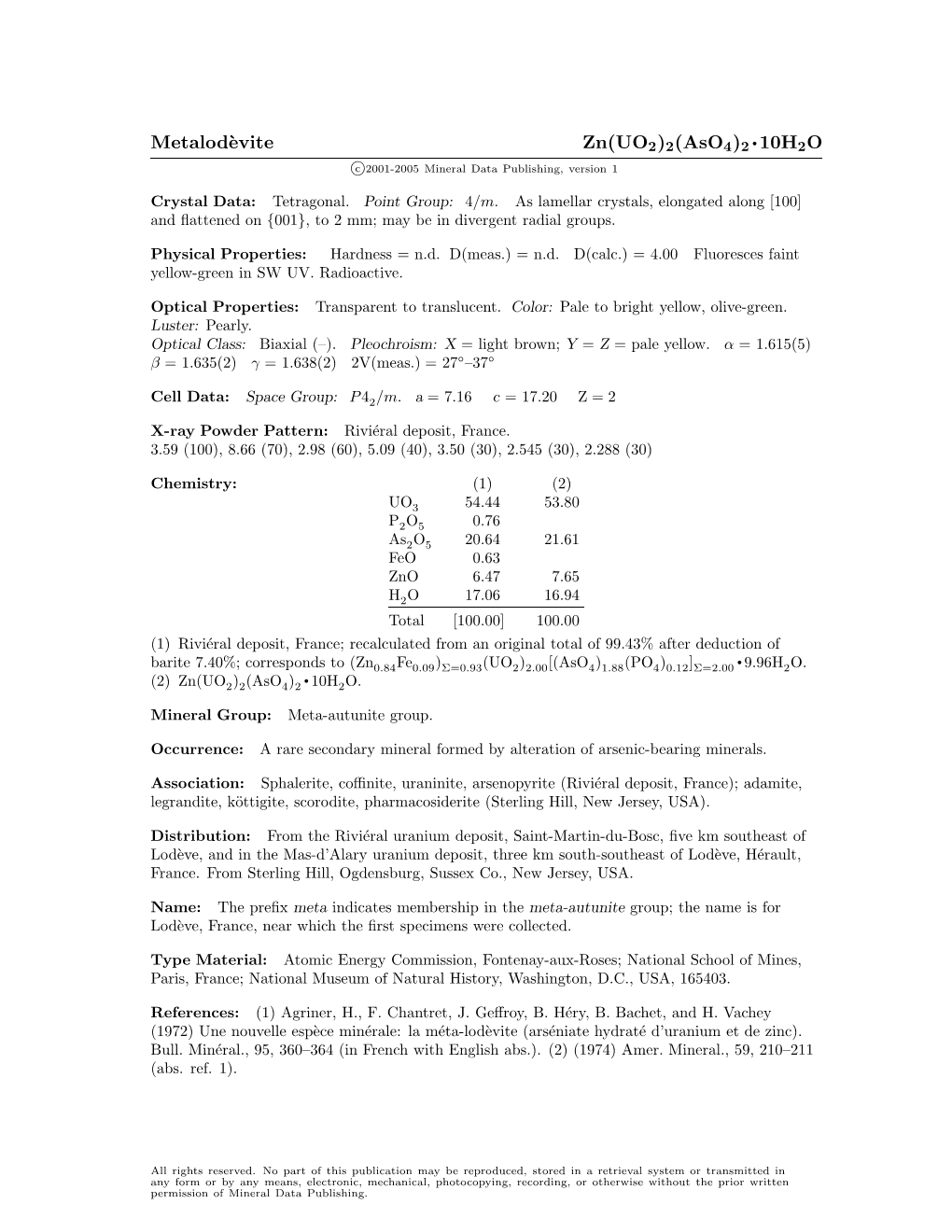 Metalod`Evite Zn(UO2)2(Aso4)2 • 10H2O C 2001-2005 Mineral Data Publishing, Version 1