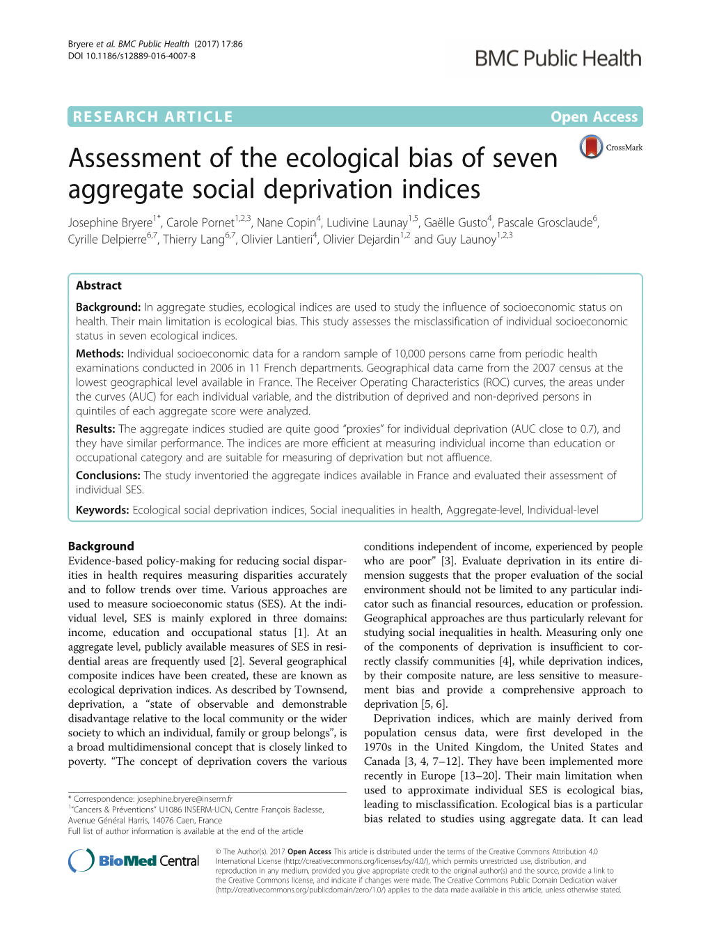 Assessment of the Ecological Bias of Seven Aggregate Social Deprivation