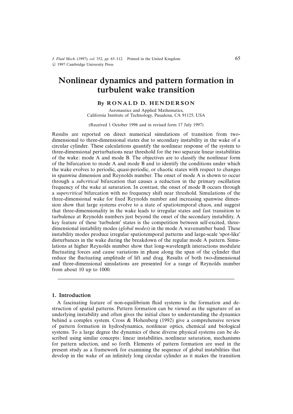 Nonlinear Dynamics and Pattern Formation in Turbulent Wake Transition