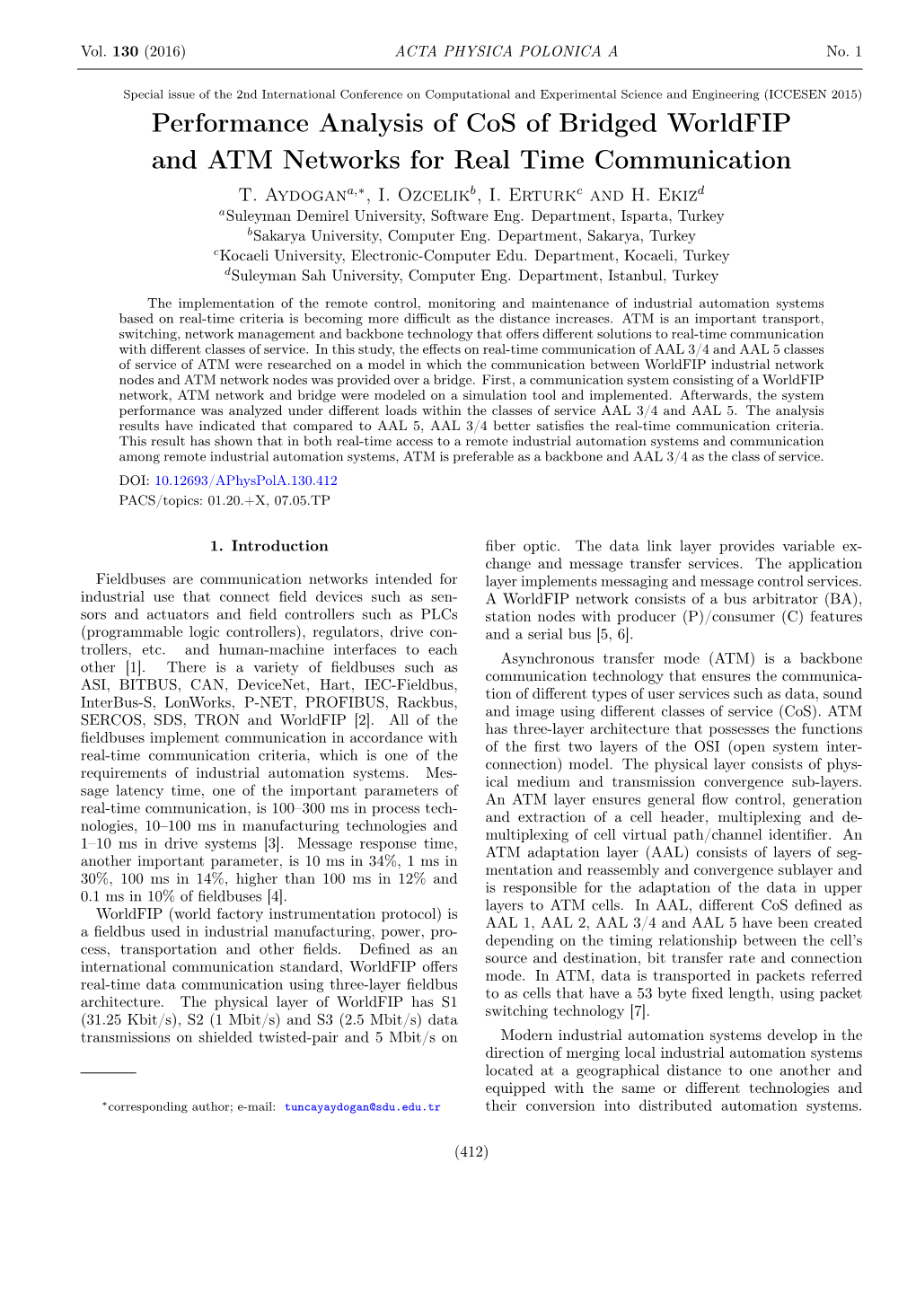 Performance Analysis of Cos of Bridged Worldfip and ATM Networks for Real Time Communication T