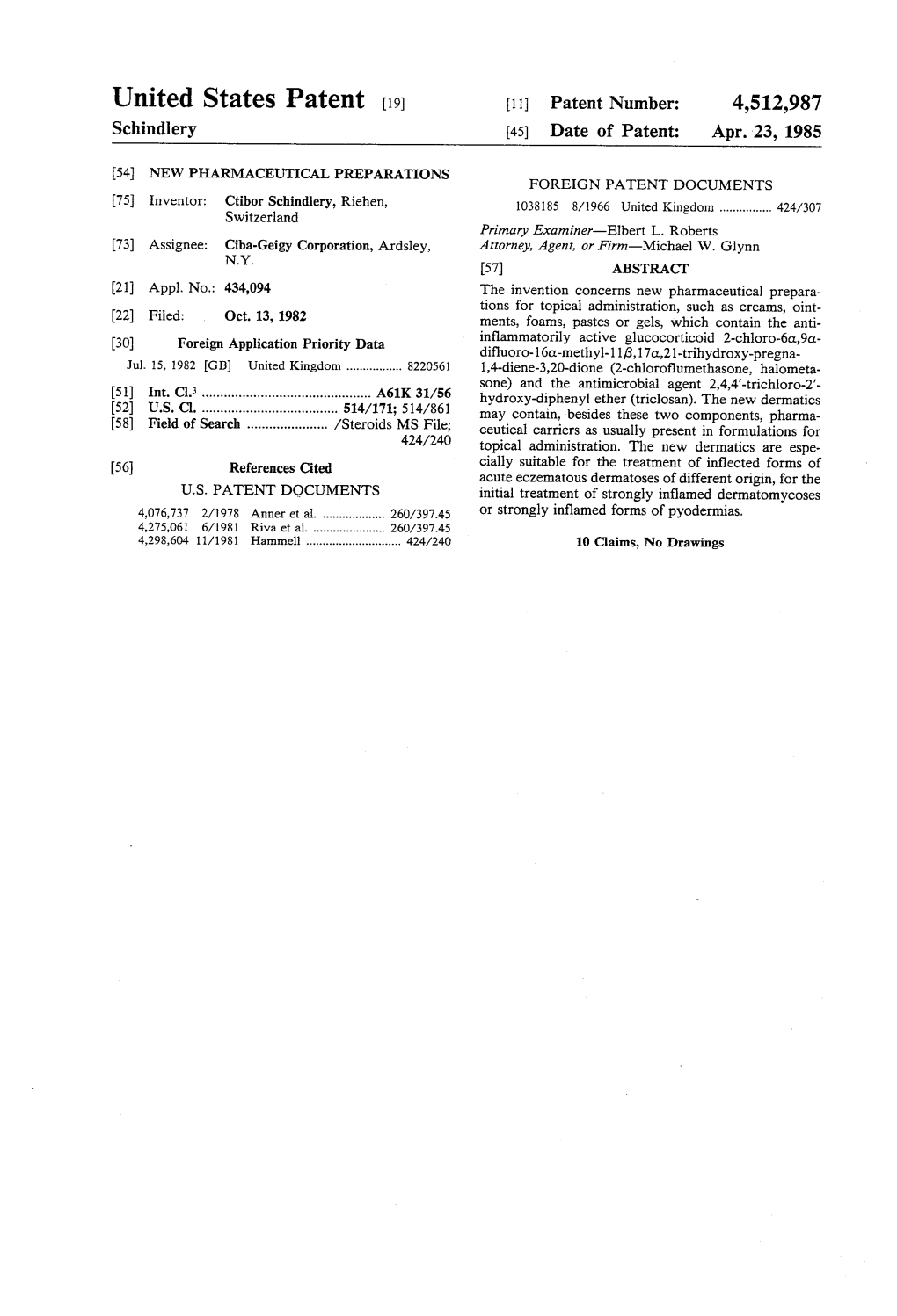 United States Patent (19) 11 Patent Number: 4,512,987 Schindlery 45) Date of Patent: Apr