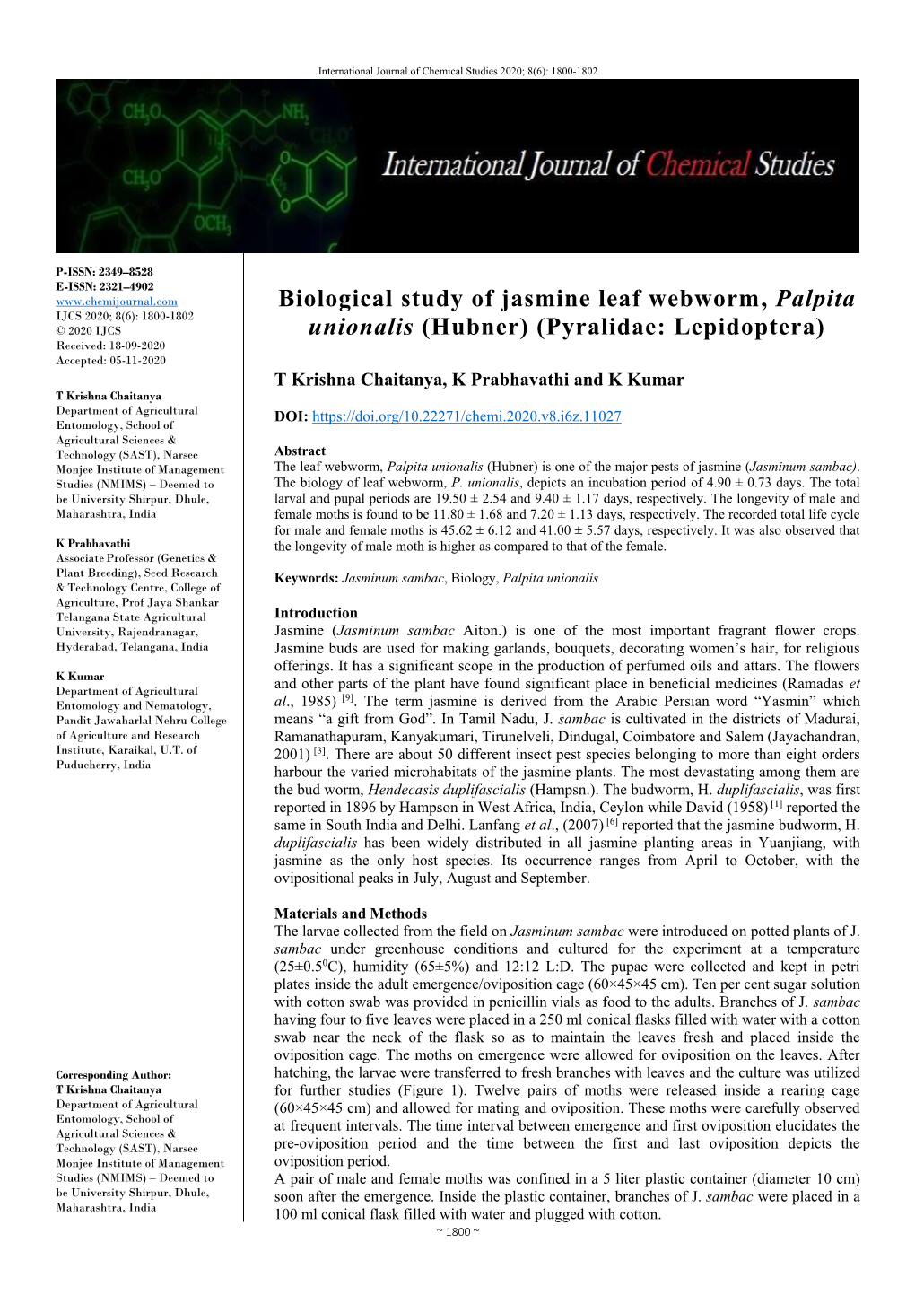 Biological Study of Jasmine Leaf Webworm, Palpita Unionalis (Hubner) (Pyralidae: Lepidoptera)